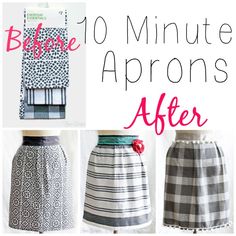 different ways to sew skirts with the words, 10 minute aprons before and after