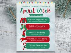 the spirit week flyer is displayed on a wooden table with pine branches and evergreens