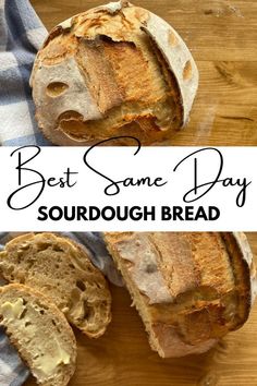 the best some day sourdough bread is cut in half and ready to be eaten