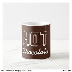 a coffee mug with the words hot chocolate on it