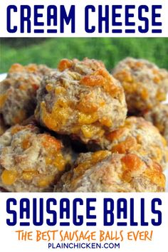 the best sausage balls recipe is made with cream cheese and orange sauce, then baked in an oven