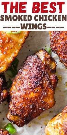 the best smoked chicken wings recipe is shown with text overlay that reads, how to cook the best smoked chicken wings