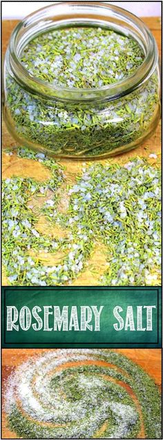 rosemary salt in a glass jar on top of a wooden table with the words rosemary salt above it