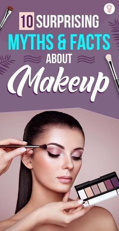 Makeup Myths, How To Wear Makeup, Myths And Facts, Makeup Lessons, Beauty Habits, About Makeup