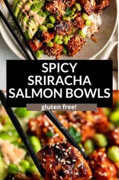 spicy sriraca salmon bowls with chopsticks in them and the title overlay reads, spicy sriraca salmon bowls gluten free