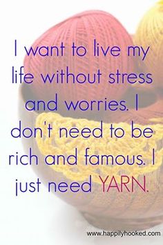 Knitting Sayings, Yarn Quotes, Crochet Sayings, Craft Humor, Yarn Quote, Crochet Quotes, Yarn Humor, Crochet Quote, Funny Crochet