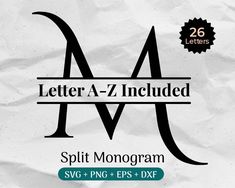 letter a - z included split monogram svg and png eps dxf