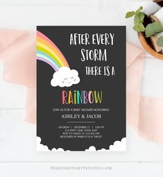 this is an image of a rainbow baby shower party with the text after every storm there is a rainbow on it