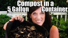 a woman holding a bag full of mushrooms with the words compost in a 5 gallon container