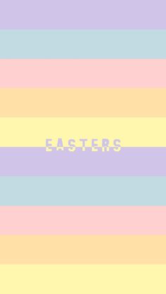 the word easters written in white on a multicolored background with horizontal stripes