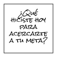 the words are written in black ink on a white background, which reads'que hisice hoy para acercia de atun meta?