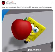 a cartoon character holding an apple on top of a computer screen with caption that reads, i'm sorry new challenge draw this frame with your o