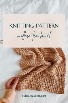 knitting pattern with text overlay that reads knitting pattern willow - tea towel knitted