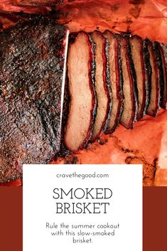 the smoked brisket has been sliced and is ready to be eaten