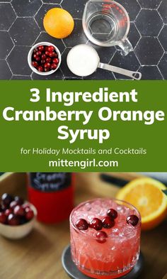 three ingredient cranberry orange syrup for holiday cocktails and cocktails with text overlay