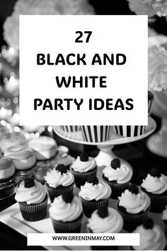 black and white party ideas with cupcakes