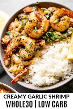 a bowl filled with shrimp and rice next to lemon wedges on the side text reads creamy garlic shrimp whole 30 low carb