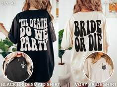 the bride and groom t - shirts are both black and white, but they have different designs on them