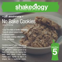 no bake cookies in a white bowl on top of a table with the words shakeology above it