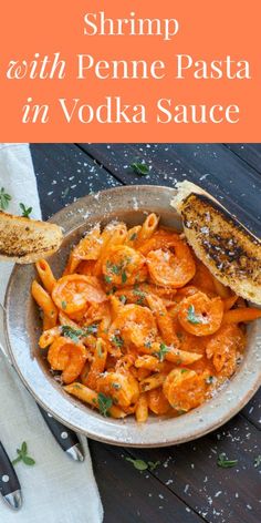 shrimp with penne pasta in vodka sauce is an easy and delicious dinner that's ready in under 30 minutes