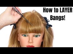 Blending Bangs Into Layers, How To Fix Bangs Gone Wrong, Short Bangs Layered Hair, How To Feather Bangs, How To Feather Your Own Hair, How To Cut Layered Bangs