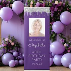 a purple birthday party sign with balloons and streamers in the background that reads, welcome to elizabeth's fortyth birthday party