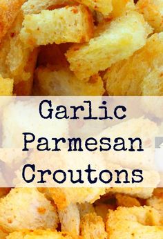 garlic parmesan croutons on a plate with the words garlic parmesan