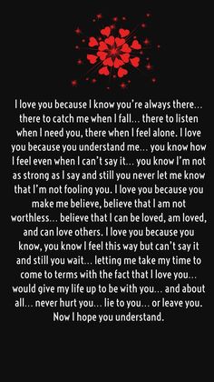 a poem written in red and black on a black background with stars above the words i love you because i know you're always there