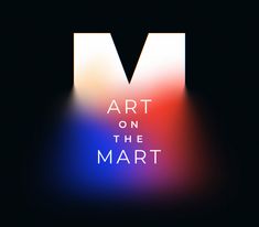 the words art on the mart are lit up in front of a black background with red, white and blue colors