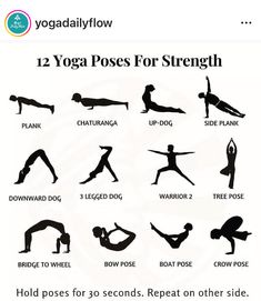 the yoga poses for strength are shown in black and white, with instructions to do them