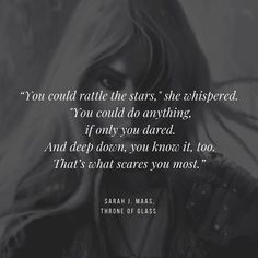 a woman with long hair and a quote on it that says, you could rattle the stars she