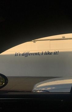 there is a sign on the side of a building that says it's different, i like it