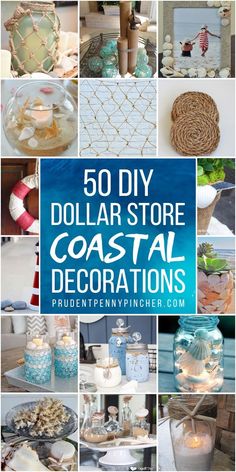 the cover of 50 diy dollar store coastal decorations