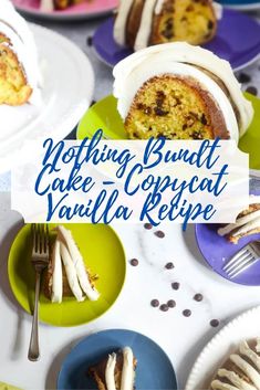 there are many different desserts on the table with words above them that read nothing bundt cake copycat vanilla recipe