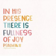 the words in his presence there is fullness of joy on a watercolor background