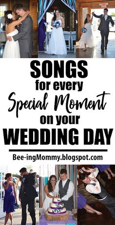 a collage of photos with the words songs for every special moment on your wedding day