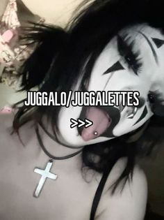 a woman with her face painted like a cat and the words juggal d / juggalittes