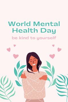 Poster On World Mental Day, World Mental Day Poster Design, Happy World Mental Health, Editing Poster, Workd Mental Health Day, World Mental Heath Day