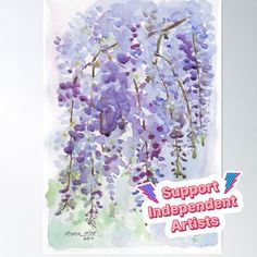 a watercolor painting of purple flowers with the words support independent artists written below it