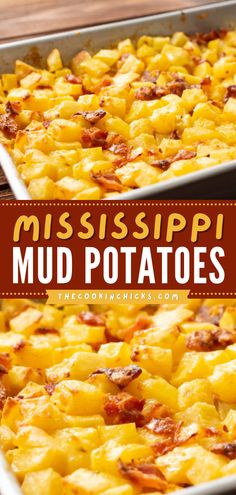 two pans filled with potatoes on top of a wooden table and the words mississippi mud potatoes