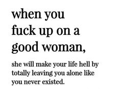 A Good Woman, Good Woman, Real Life Quotes