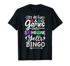 PRICES MAY VARY. Lightweight, Classic fit, Double-needle sleeve and bottom hem Hobbies And Games Shirts, Bingo Night, Branded T Shirts, Bingo, Top Styles, Fashion Branding, T Shirt