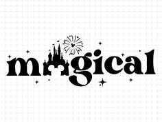 the word magic written in black ink with a castle and fireworks behind it on a white background