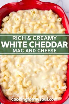 macaroni and cheese in a red casserole dish with the words rich & creamy white cheddar