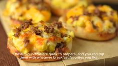 mini pizzas are quick to prepare, and you can top them with whatever breakfast favors you like