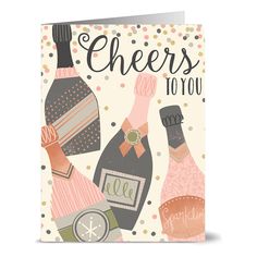 a greeting card with champagne bottles and confetti on the front, says cheers to you