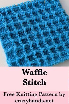 a blue knitted dishcloth with text overlay reading waffle stitch free knitting pattern by crazyhands net