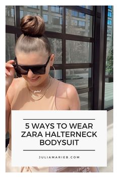 5 WAYS TO WEAR ZARA BODYSUIT Shein Bodysuit, Trendy Girl, Summer Outfit Inspiration