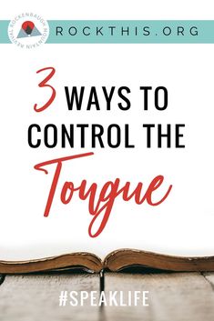 an open book with the title 3 ways to control the tongue