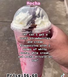 a person holding up a pink drink with whipped cream in it and the caption reads,'mocha oh i can't get a ventri strawberries and cream and cream